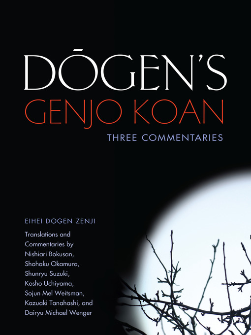 Title details for Dogen's Genjo Koan by Eihei Dogen - Available